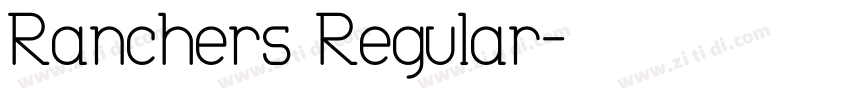 Ranchers Regular字体转换